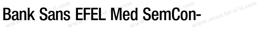 Bank Sans EFEL Med SemCon字体转换